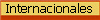 Internacionales